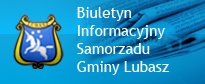 Biuletyn Informacyjny Gminy Lubasz